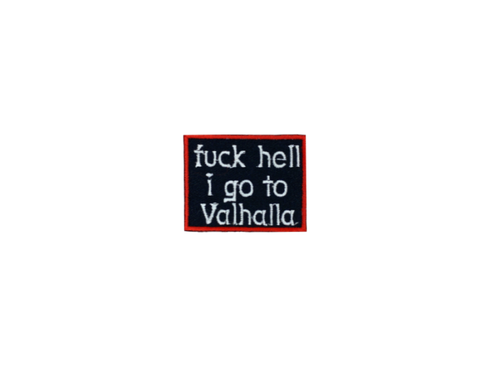 Fuck hell I go to Valhalla - Patch  Mærke - Billede 5