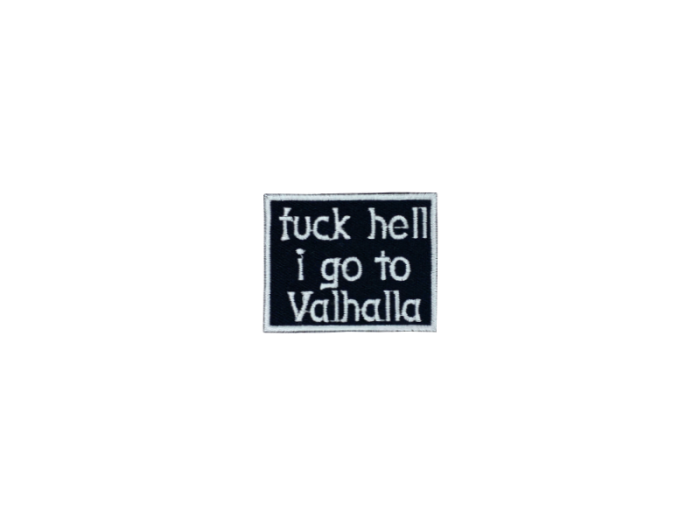 Fuck hell I go to Valhalla - Patch  Mærke - Billede 3