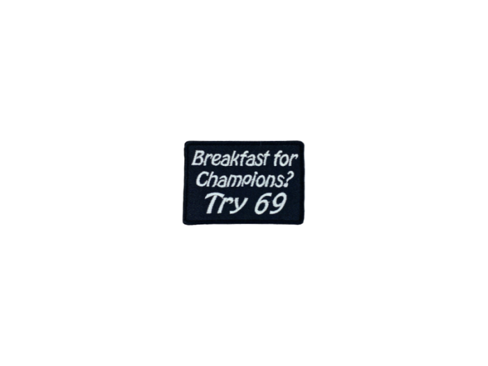 Breakfast for champings Try 69 - Patch  Mærke - Billede 4