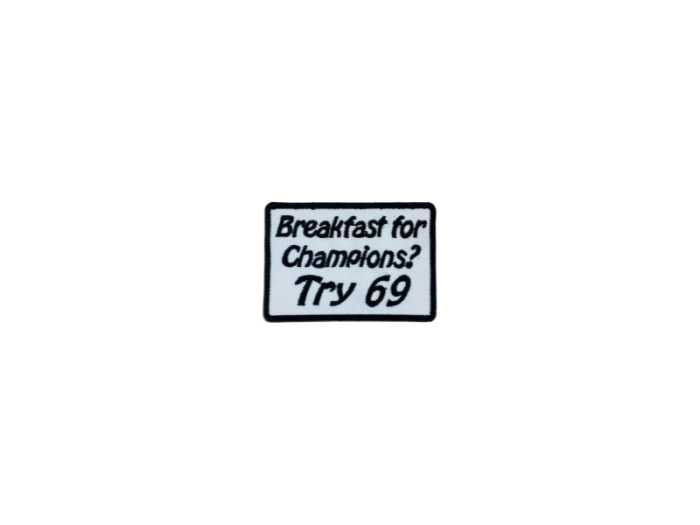 Breakfast for champings Try 69 - Patch  Mærke - Billede 6