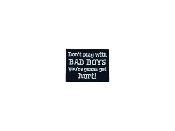 Dont play with bad boys - Patch  Mærke - Billede 4