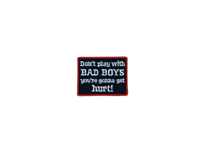 Dont play with bad boys - Patch  Mærke - Billede 2