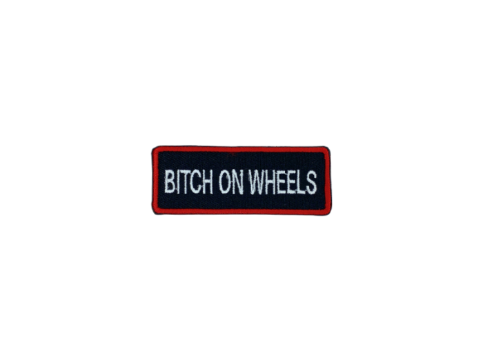 Bitch on wheels - Patch  Mærke - Billede 2