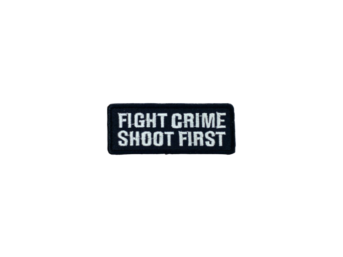 Fight crime shoot first - Patch  Mærke - Billede 4