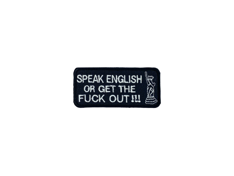 Speak english or get the fuck out - Patch Mærke - Billede 4