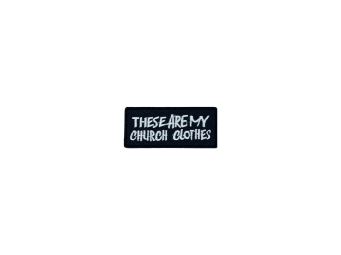 These are my church clothes - Patch  Mærke - Billede 6
