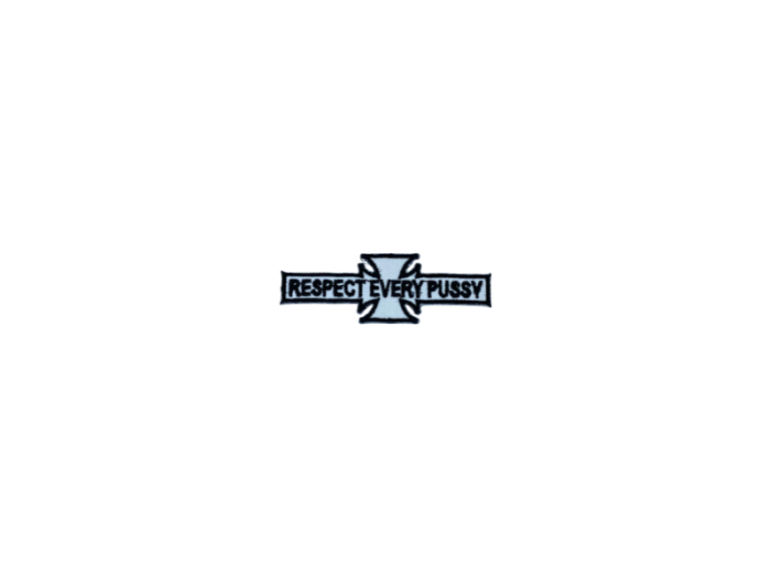 Respect every pussy - Patch  Mærke - Billede 5