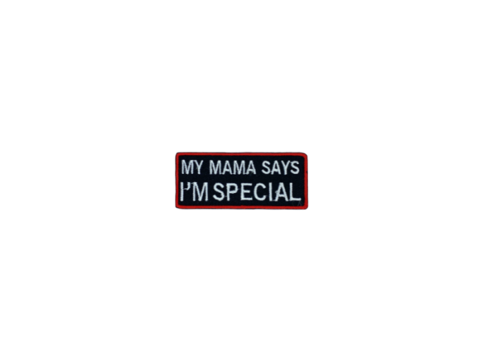 My mama says im special - Patch  Mærke - Billede 5