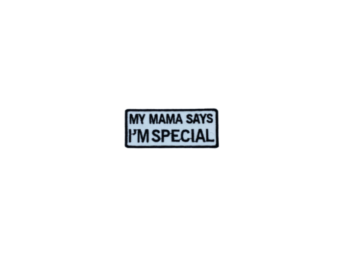 My mama says im special - Patch  Mærke - Billede 4