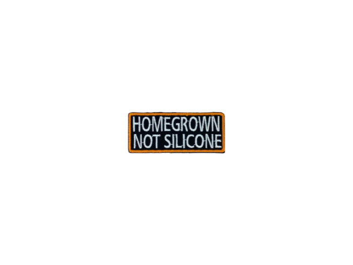 Homegrown not silicone - Patch  Mærke - Billede 6