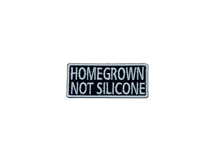 Homegrown not silicone - Patch  Mærke