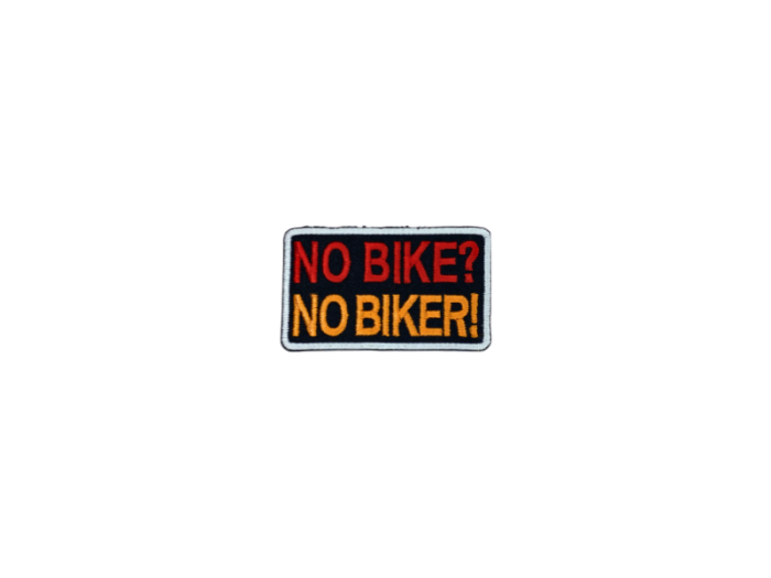 No bike no biker - Patch  Mærke - Billede 3