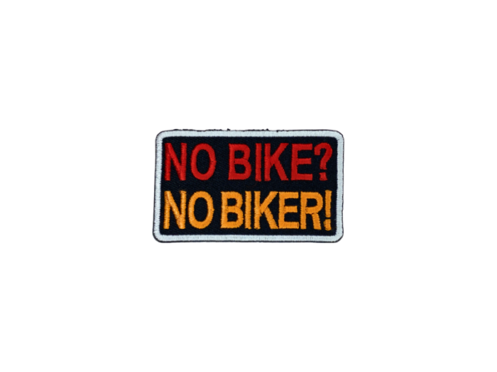 No bike no biker - Patch  Mærke