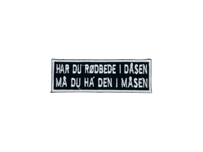 Har du rødbeder i dåsen må du ha den i måsen - Patch  Mærke