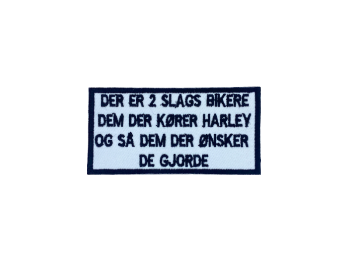 Der er 2 slags bikere - Patch  Mærke - Billede 4