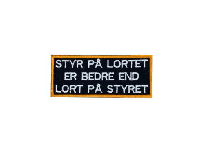 Styr på lortet er bedre end lort på styret - Patch  Mærke - Billede 2