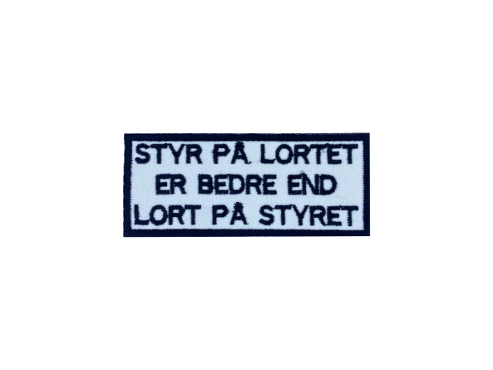 Styr på lortet er bedre end lort på styret - Patch  Mærke - Billede 4