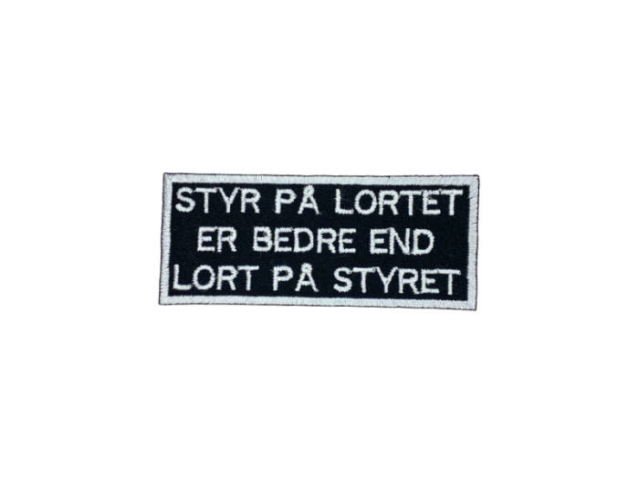 Styr på lortet er bedre end lort på styret - Patch  Mærke - Billede 5