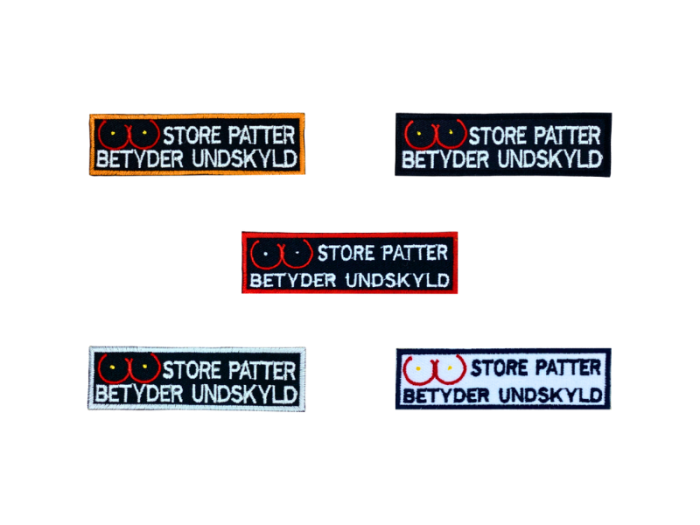 Store patter betyder undskyld - Patch  Mærke