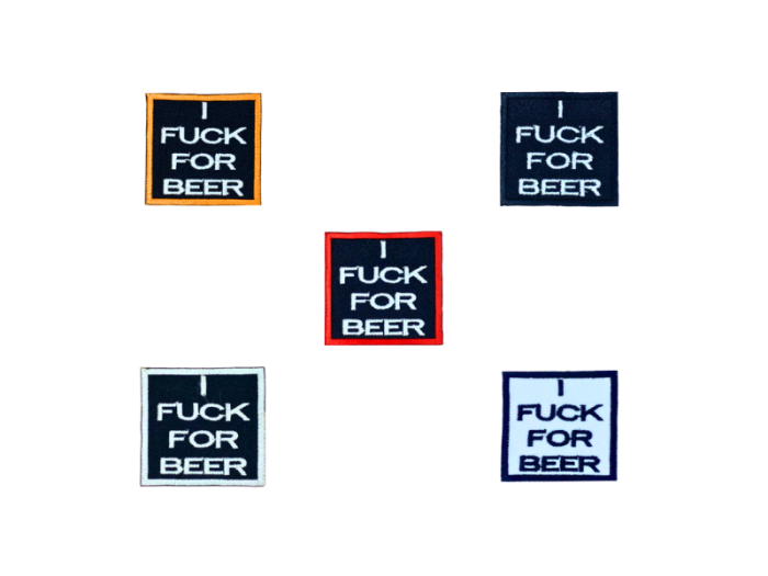 I fuck for beer - Patch  Mærke