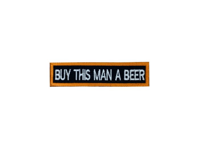 Buy this man a beer - Patch  Mærke - Billede 2