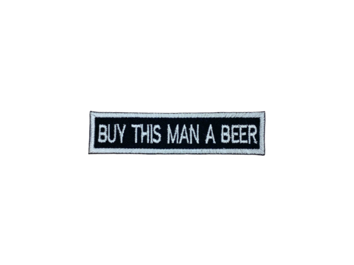 Buy this man a beer - Patch  Mærke - Billede 5
