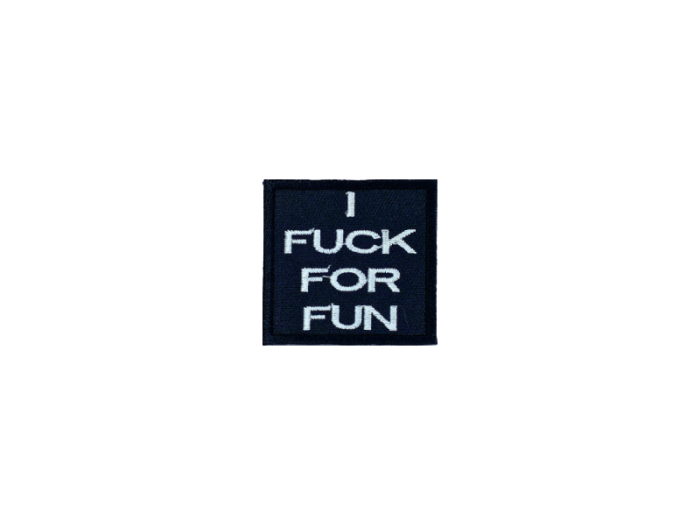 I fuck for fun - Patch  Mærke - Billede 6