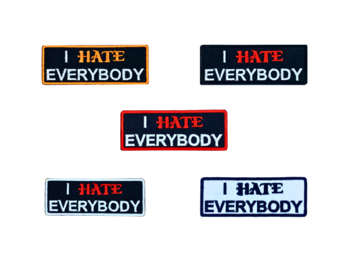I hate everybody - Patch  Mærke