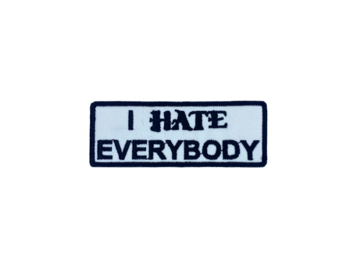 I hate everybody - Patch  Mærke - Billede 4