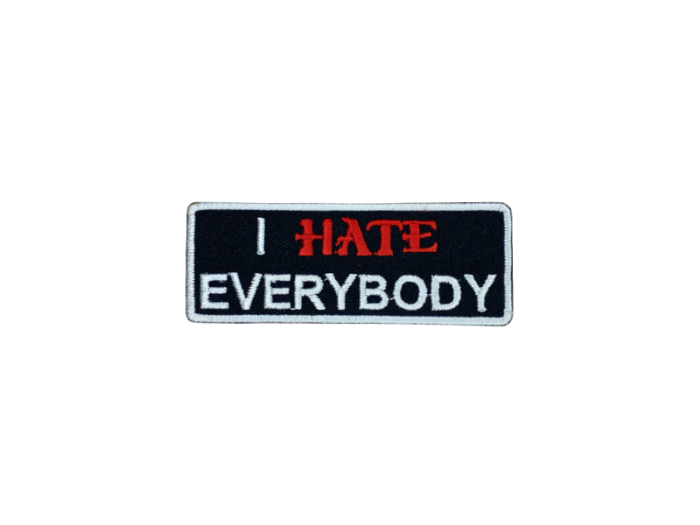 I hate everybody - Patch  Mærke - Billede 5