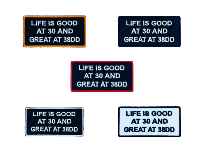 Life is good at 30 and great at 30dd - Patch  Mærke