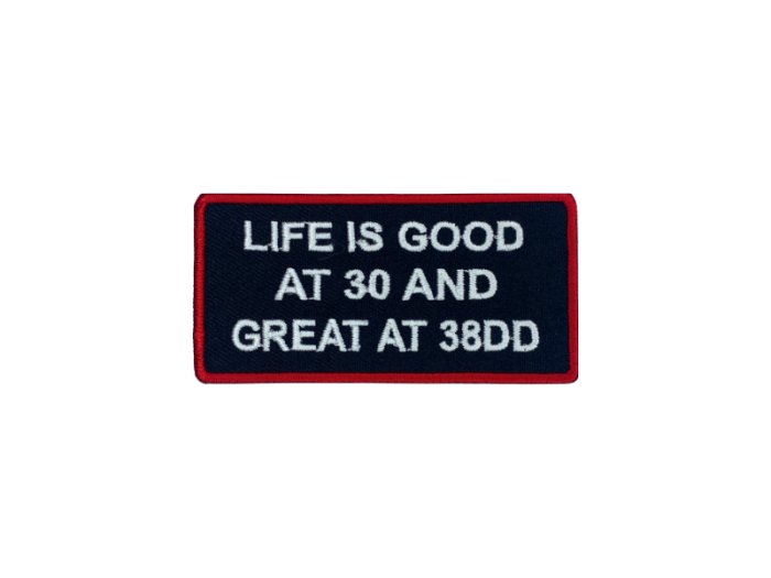 Life is good at 30 and great at 30dd - Patch  Mærke - Billede 5