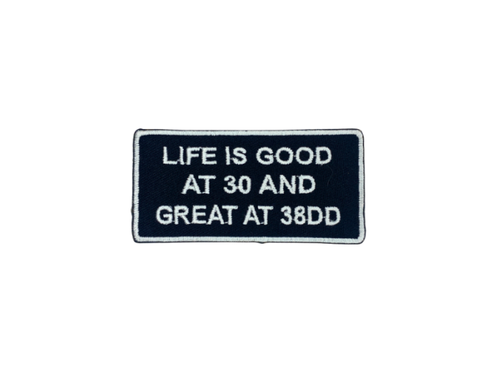 Life is good at 30 and great at 30dd - Patch  Mærke - Billede 3