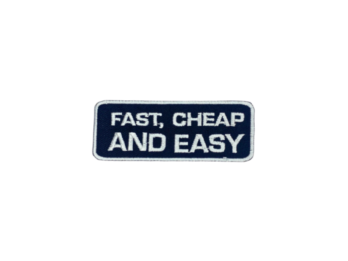 Fast cheap and easy - Patch  Mærke