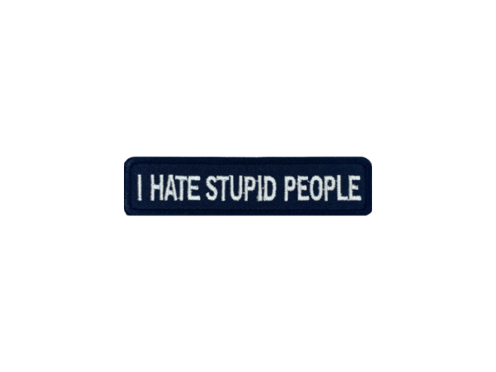 I hate stupid people - Patch  Mærke - Billede 2