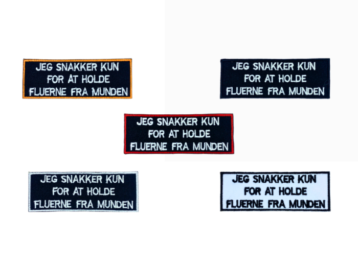 Jeg snakker kun for at holde fluerne fra munden - Patch  Mærke
