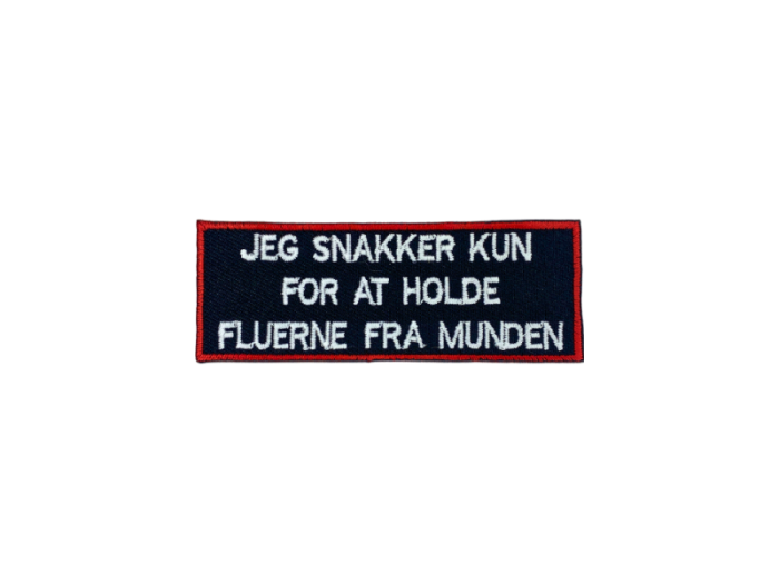 Jeg snakker kun for at holde fluerne fra munden - Patch  Mærke - Billede 3