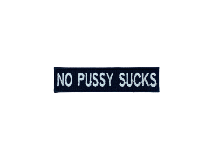 No pussy sucks - Patch  Mærke - Billede 6