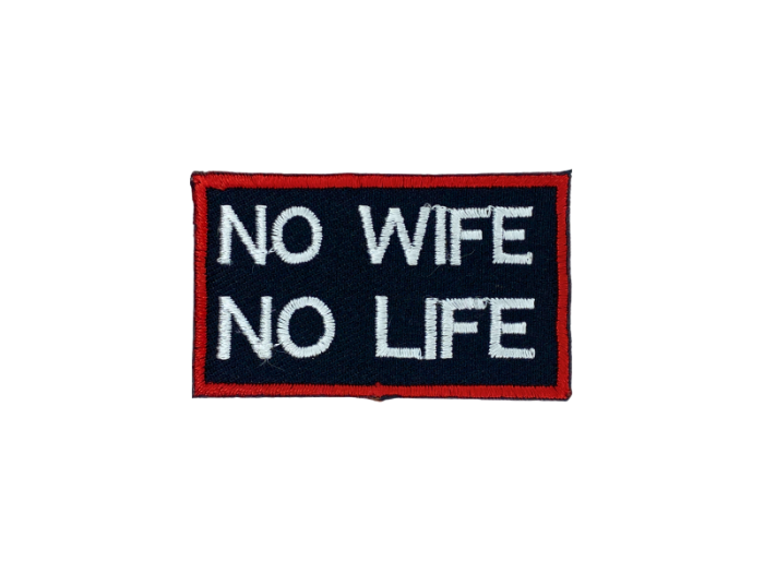 No wife no life - Patch  Mærke - Billede 3