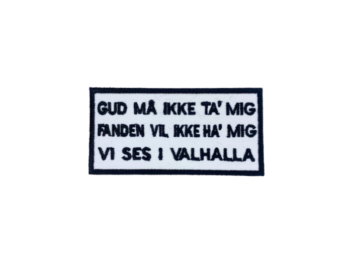 Gud må ikke ta mig Fanden vil ikke ha mig vi ses i Valhalla - Patch  Mærke - Billede 3