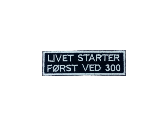 Livet starter ved 300 - Patch  Mærke - Billede 5