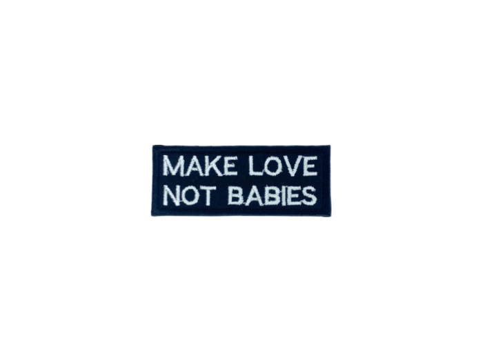 Make love not babies - Patch  Mærke - Billede 6
