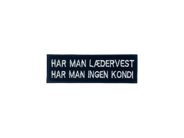 Har man er lædervest har man ingen kondi - Patch  Mærke - Billede 6
