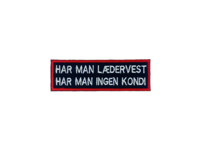 Har man er lædervest har man ingen kondi - Patch  Mærke - Billede 3