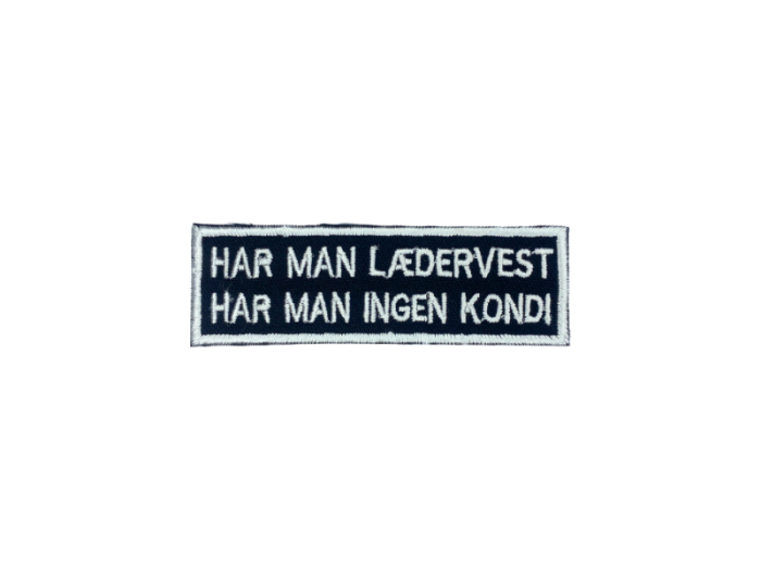 Har man er lædervest har man ingen kondi - Patch  Mærke - Billede 5