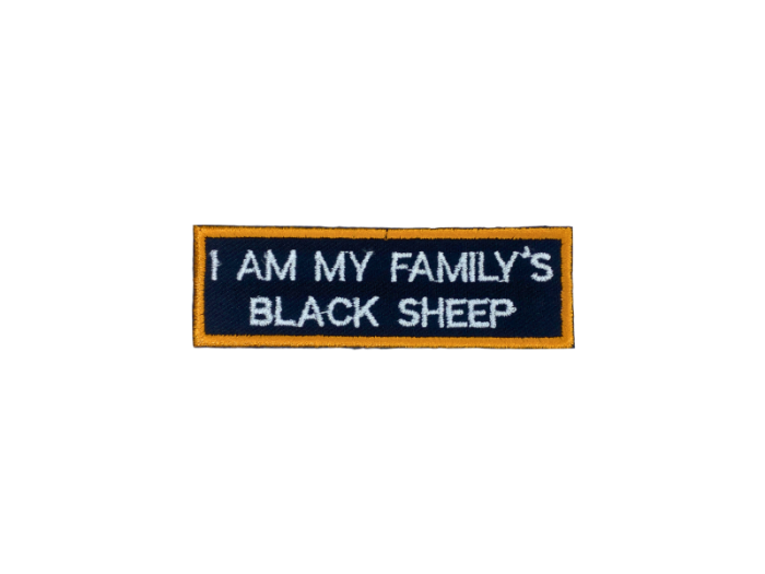 I am my familys black sheep - Patch  Mærke - Billede 3