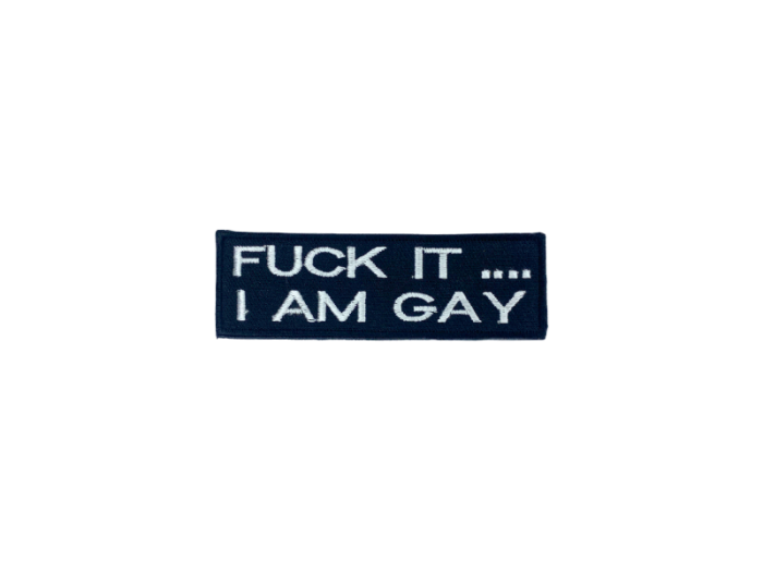Fuck it I am gay - Patch  Mærke - Billede 6