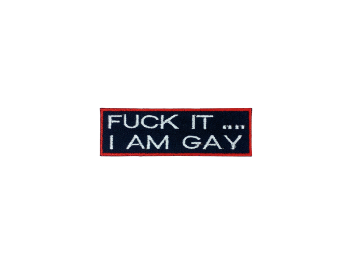 Fuck it I am gay - Patch  Mærke - Billede 3
