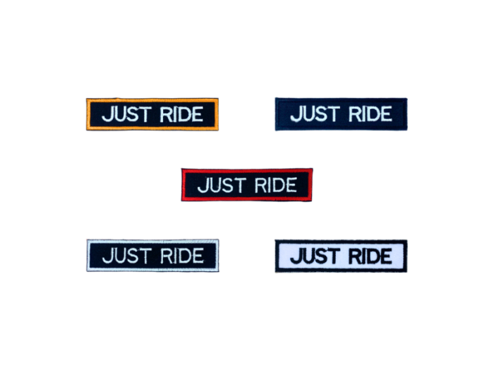 Just ride - Patch  Mærke