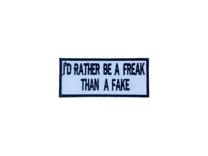 Id rather be a break than a fake - Patch  Mærke - Billede 4